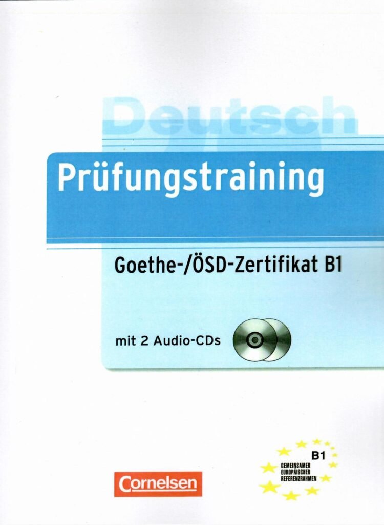 Prüfungstraining Goethe-/ÖSD-Zertifikat B1 book with educational CD