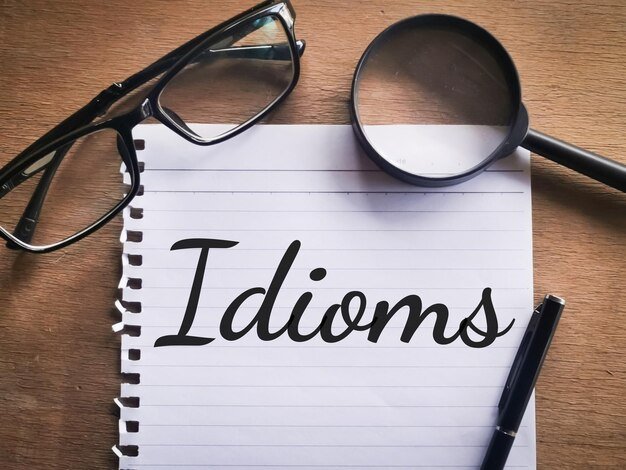 The Importance of Learning Idioms and Proverbs in Language Mastery