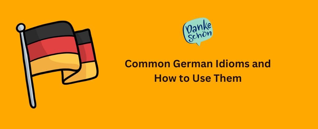 10 Essential German Idioms for Everyday Conversations