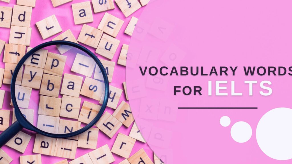 Vocabulary for IELTS